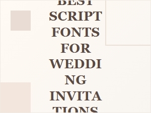 Best Script Fonts for Wedding Invitations in 2024